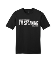 Load image into Gallery viewer, I'm Speaking - Kamala Harris - Unisex T-Shirt