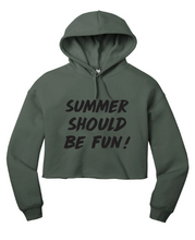 Load image into Gallery viewer, Summer Should Be Fun - Summer House Cropped Hoodie