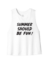 Load image into Gallery viewer, Summer Should Be Fun - Summer House Cropped Tank-top