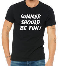 Load image into Gallery viewer, Summer Should Be Fun - Summer House Unisex T-Shirt