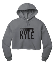 Load image into Gallery viewer, Goodbye Kyle RHOBH Cropped Hoodie