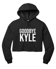 Load image into Gallery viewer, Goodbye Kyle RHOBH Cropped Hoodie