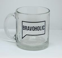 Load image into Gallery viewer, Bravoholic - 13oz Glass Coffee Mug