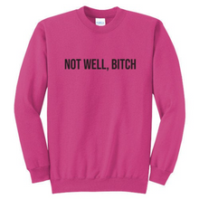 Load image into Gallery viewer, Not Well - RHONY Unisex Crewneck Sweatshirt