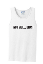 Load image into Gallery viewer, Not Well RHONY Unisex Tank-top