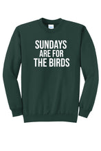 Load image into Gallery viewer, Sundays Are for the Birds - Unisex Crewneck Sweatshirt
