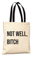 Not Well - RHONY Tote Bag