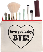 Load image into Gallery viewer, Love You Baby, Bye! RHOSLC Makeup Bag
