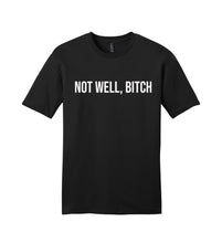 Load image into Gallery viewer, Not Well - RHONY Unisex T-Shirt
