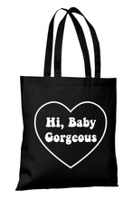 Load image into Gallery viewer, Hi Baby Gorgeous - RHOSLC Tote Bag
