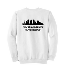 Load image into Gallery viewer, Bad Things Happen in Philadelphia Unisex Crewneck Sweatshirt
