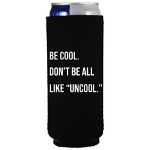 Load image into Gallery viewer, Be Cool RHONY Slim Can Cooler
