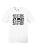 Go Birds - Unisex T-Shirt