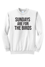 Load image into Gallery viewer, Sundays Are for the Birds - Unisex Crewneck Sweatshirt
