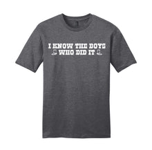 Load image into Gallery viewer, I Know the Boys Who Did It - RHOD Unisex T-Shirt
