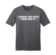 I Know the Boys Who Did It - RHOD Unisex T-Shirt