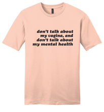 Load image into Gallery viewer, Don&#39;t Talk About My- RHONY Unisex T-shirt
