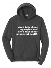 Load image into Gallery viewer, Don&#39;t Talk About My - RHONY Unisex Hoodie
