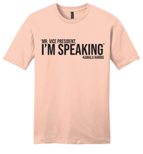 Load image into Gallery viewer, I&#39;m Speaking - Kamala Harris - Unisex T-Shirt
