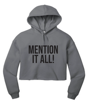 Load image into Gallery viewer, Mention It All! RHONY Cropped Hoodie
