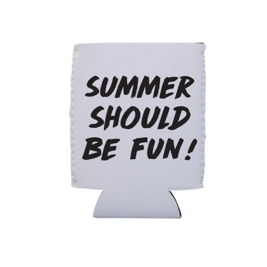 Summer Should Be Fun - Summer House Can Cooler