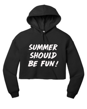 Load image into Gallery viewer, Summer Should Be Fun - Summer House Cropped Hoodie
