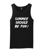 Summer Should Be Fun - Summer House Unisex Tank-top