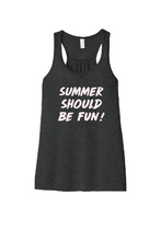 Load image into Gallery viewer, Summer Should Be Fun - Summer House Woman&#39;s Tank-top

