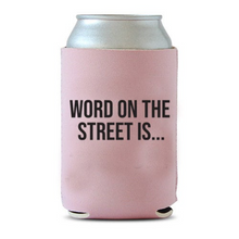 Load image into Gallery viewer, Word On The Street - RHOP Can Cooler
