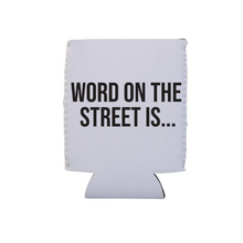 Load image into Gallery viewer, Word On The Street - RHOP Can Cooler
