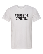Load image into Gallery viewer, Word On The Street RHOP Unisex T-Shirt
