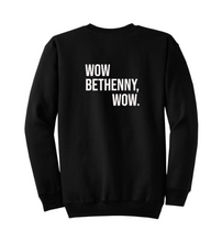 Load image into Gallery viewer, Wow Bethenny RHONY Crewneck Sweatshirt
