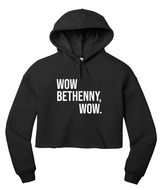 Wow Bethenny RHONY Cropped Hoodie