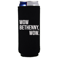 Wow Bethenny RHONY Slim Can Cooler
