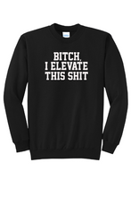 Load image into Gallery viewer, I Elevate This - RHONY Unisex Crewneck
