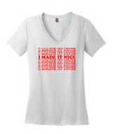 I Made It Nice - RHONY V-Neck T-Shirt