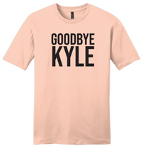 Load image into Gallery viewer, Goodbye Kyle -RHOBH Unisex T-Shirt
