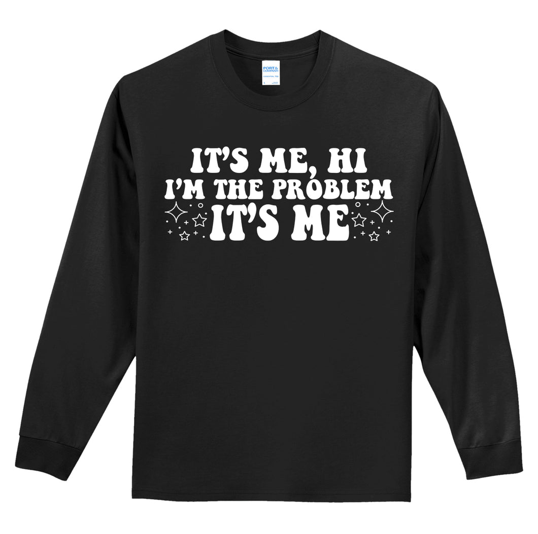 It's Me - Unisex Long Sleeve Shirt