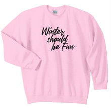 Load image into Gallery viewer, Winter Should Be Fun - Winter House Unisex Crewneck
