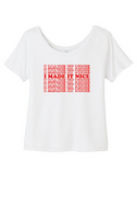 I Made It Nice - RHONY Scoop Neck T-Shirt