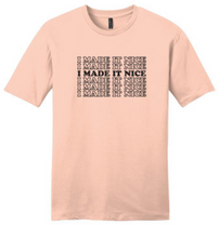 Load image into Gallery viewer, I Made It Nice - RHONY Unisex T-Shirt
