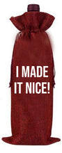 Load image into Gallery viewer, I Made It Nice - RHONY Wine Gift Bag
