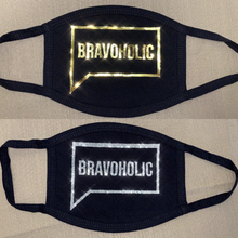 Load image into Gallery viewer, Bravoholic Face Mask
