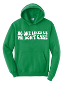 No One Likes Us (Warp) - Unisex Hoodie