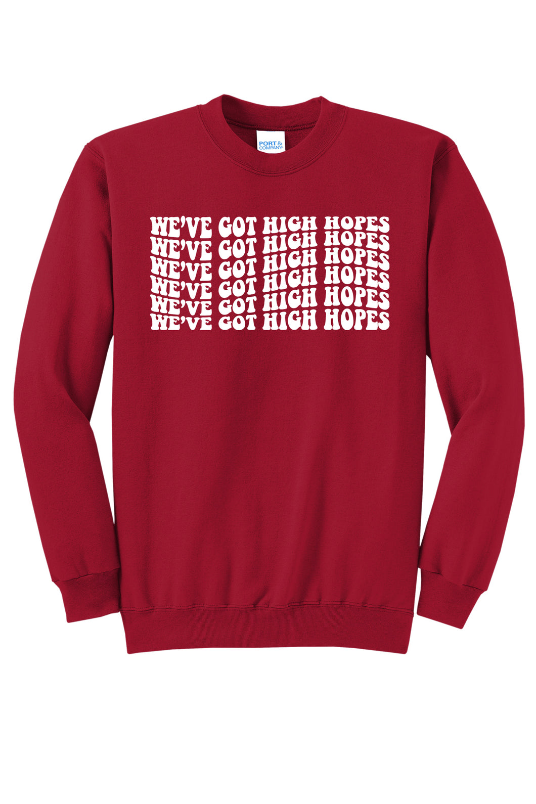 High Hopes - Unisex Crewneck