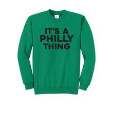 Load image into Gallery viewer, Philly Thing - Unisex Crewneck Sweatshirt
