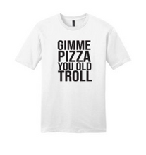 Load image into Gallery viewer, Gimme Pizza You Old Troll - RHONJ Unisex T-Shirt
