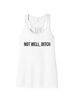 Load image into Gallery viewer, Not Well RHONY Woman&#39;s Tank-top
