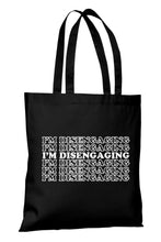 Load image into Gallery viewer, I&#39;m Disengaging - RHOSLC Tote Bag

