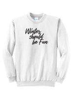 Load image into Gallery viewer, Winter Should Be Fun - Winter House Unisex Crewneck
